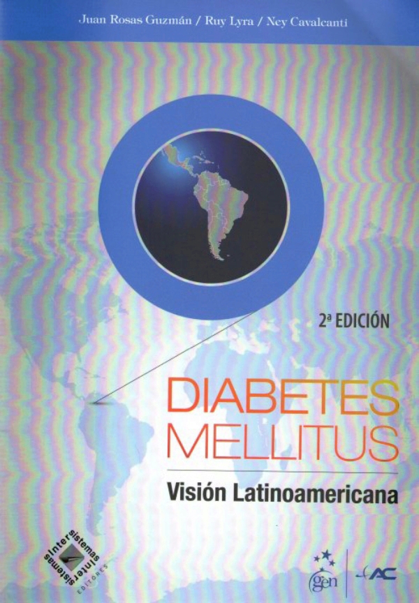Rosas. Diabetes Mellitus. Vision Latinoamericana Rosas. Diabetes Mellitus. Vision Latinoamericana