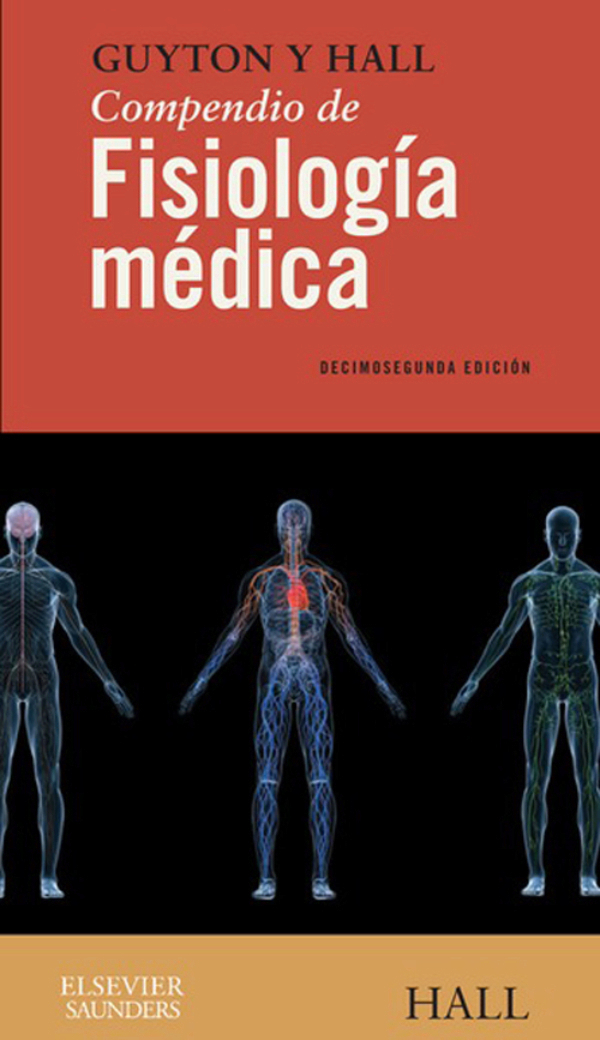 Guyton y Hall. Compendio de Fisiologia medica (ebook)