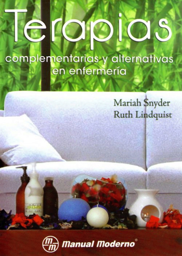 Snyder. Terapias complementarias y alternativas en enfermeria Snyder. Terapias complementarias y alternativas en enfermeria