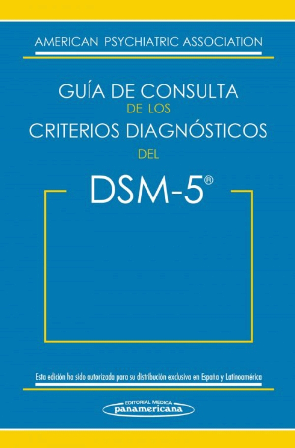 DSM-5. Guia de consulta de los criterios diagnosticos DSM-5. Guia de consulta de los criterios diagnosticos