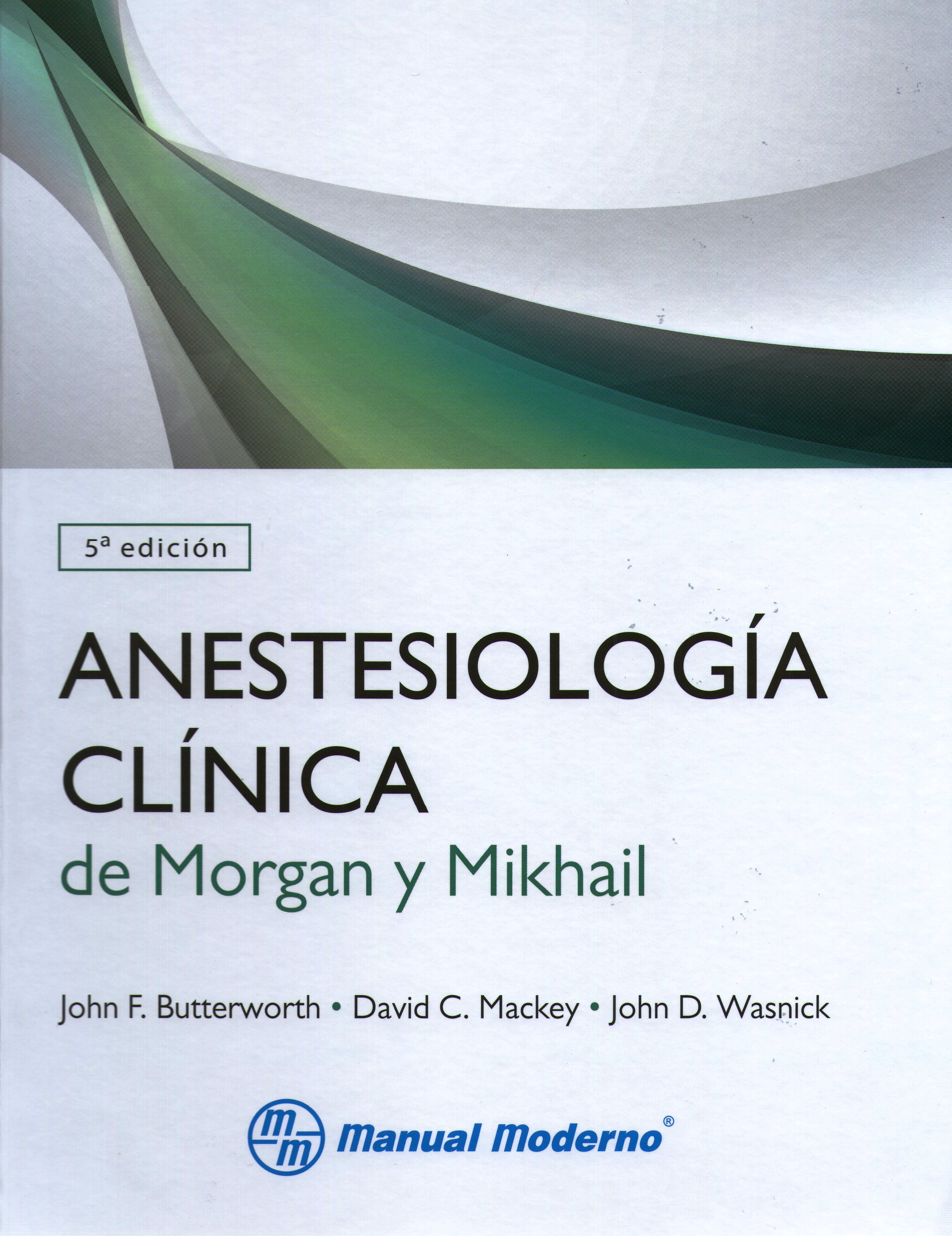 Anestesiologia de Morgan y Mikhail