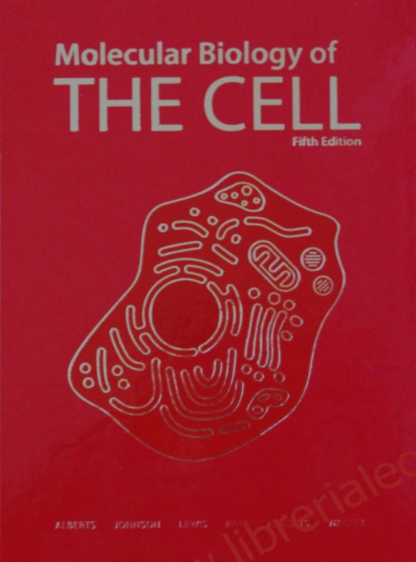 Alberts. Molecular biology of the cell