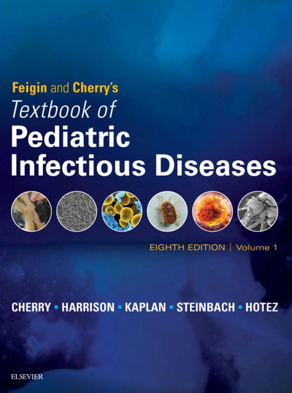 Feigin and Cherry's Textbook of Pediatric Infectious ...