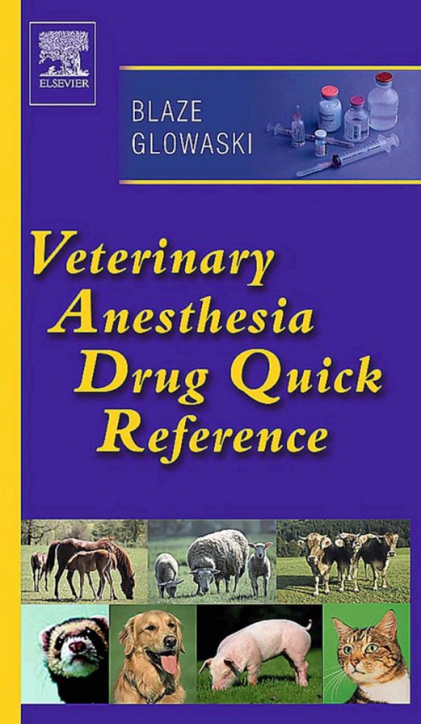Veterinary Anesthesia Drug Quick Reference (ebook)