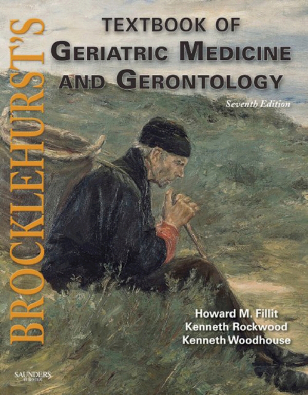 Brocklehurst's Textbook of Geriatric Medicine and Gerontology (ebook)