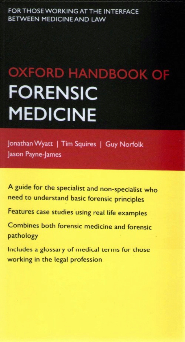Wyatt. Oxford Handbook of Forensic Medicine