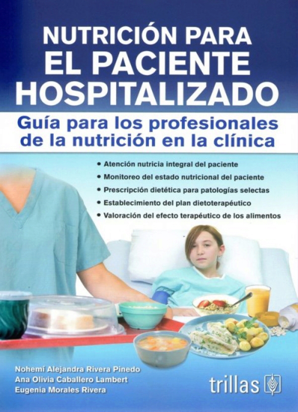 Rivera. Nutrición para el paciente hospitalizado
