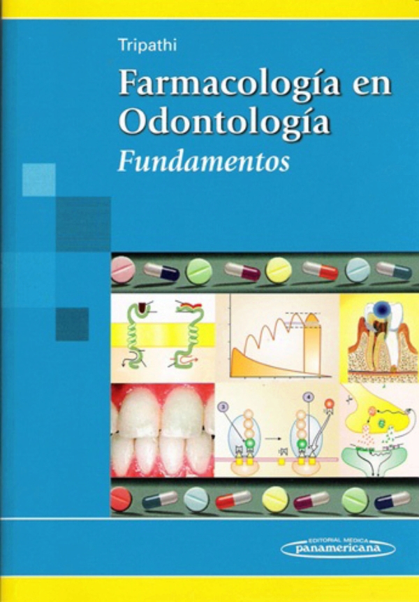 Farmacología en odontología. Fundamentos. Tripathi