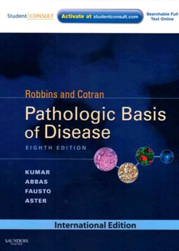 Robbins And Cotran Pathologic Basis Of Disease