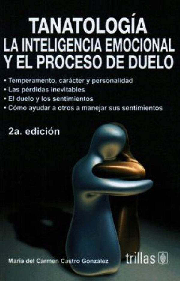 Castro. Tanatologia La inteligencia emocional y el